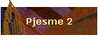 Pjesme 2