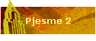 Pjesme 2